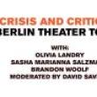Discussions, May 05, 2022, 05/05/2022, Crisis and Critique: Berlin Theater Today (online)
