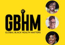 Screenings, April 19, 2022, 04/19/2022, Global Black Health Matters: Pilot Episode Screening and Talkback