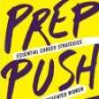 Book Discussions, April 27, 2022, 04/27/2022, Prep, Push, Pivot: How to Overcome Obstacles and Accelerate Your Career (online)