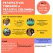 Discussions, April 22, 2022, 04/22/2022, Perspectives Towards a Peaceful Colombia