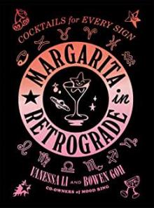 Book Discussions, April 28, 2022, 04/28/2022, Margarita in Retrograde: Cocktails for Every Sign