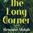 Book Discussions, May 18, 2022, 05/18/2022, The Long Corner: A Novel of 21st-Century American Life