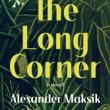 Book Discussions, May 18, 2022, 05/18/2022, The Long Corner: A Novel of 21st-Century American Life
