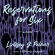 Book Discussions, May 11, 2022, 05/11/2022, Reservations for Six: A Novel of Modern Marriage (online)