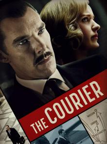 Films, May 02, 2022, 05/02/2022, The Courier (2020): Cuban Missile Drama with Benedict Cumberbatch, Rachel Brosnahan