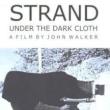 Films, May 17, 2022, 05/17/2022, Strand: Under the Dark Cloth (1989): Documentary on Noted Photogrpaher