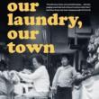 Book Discussions, May 20, 2022, 05/20/2022, Our Laundry, Our Town: My Chinese American Life from Flushing to the Downtown Stage and Beyond