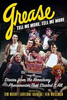 Book Discussions, April 17, 2023, 04/17/2023, Grease, Tell Me More, Tell Me More: Stories from the Broadway Phenomenon That Started It All