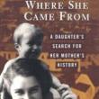 Book Discussions, June 07, 2022, 06/07/2022, Where She Came From: A Daughter's Search for Her Mother's History