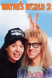 Movie in a Parks, July 11, 2022, 07/11/2022, Wayne's World 2 (1993): Goofy Comedy with Christopher Walken, Mike Myers