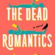 Book Discussions, July 26, 2022, 07/26/2022, The Dead Romantics: Ghosts and the Ghostwriter (online)