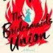 Author Readings, June 29, 2022, 06/29/2022, The Bridesmaids Union: A Novel of Bridezillas
