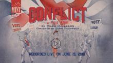 Plays, June 18, 2022, 06/18/2022, Conflict: A Play of Love and Politics (online through July 10)