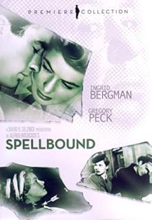 Films, July 13, 2022, 07/13/2022, &nbsp;Alfred Hitchcock's Spellbound (1945):&nbsp;Psychological Thriller
