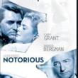Films, July 23, 2022, 07/23/2022, Alfred Hitchcock's Notorious (1946): Spy Film Noir