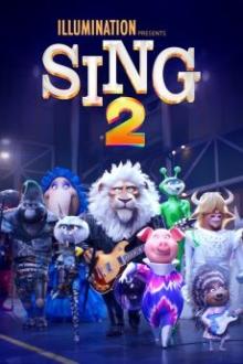 Movie in a Parks, July 06, 2022, 07/06/2022, Sing 2 (2021): Musical Comedy