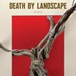 Author Readings, July 19, 2022, 07/19/2022, Death by Landscape: Essays on Humans and the Earth