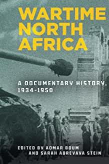Book Discussions, September 01, 2022, 09/01/2022, Wartime North Africa: A Documentary History, 1934-1950 (online)