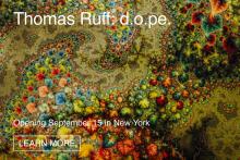 Opening Receptions, September 15, 2022, 09/15/2022, Thomas Ruff: d.o.pe.