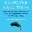 Book Discussions, August 24, 2021, 08/24/2021, Doing the Right Thing: How Colleges and Universities Can Undo Systemic Racism in Faculty Hiring (online)