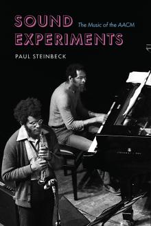 Author Readings, September 19, 2022, 09/19/2022, Sound Experiments: The Music of the AACM
