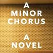 Book Discussions, October 18, 2022, 10/18/2022, A Minor Chorus: A Novel of Returning Home (online)