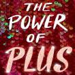 Book Discussions, September 15, 2022, 09/15/2022, The Power of Plus: Inside Fashion&rsquo;s Size-Inclusivity Revolution