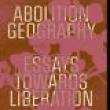 Book Discussions, October 20, 2022, 10/20/2022, Abolition Geography: Essays Towards Liberation