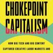 Book Discussions, September 19, 2022, 09/19/2022, Chokepoint Capitalism: How Big Tech and Big Content Captured Creative Labor Markets and How We'll Win Them Back