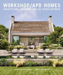 Book Discussions, September 30, 2022, 09/30/2022, Workshop/APD Homes: Architecture, Interiors and the Spaces Between