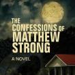 Book Discussions, October 11, 2022, 10/11/2022, The Confessions of Matthew Strong: Racist on a Rampage (online)