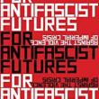 Book Discussions, September 29, 2022, 09/29/2022, For Antifascist Futures: Against the Violence of Imperial Crisis