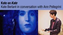 Discussions, September 30, 2022, 09/30/2022, Performance Artist Discusses her Show Kate