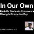 Readings, October 02, 2022, 10/02/2022, In Our Own Words: Real-Life Stories to Commemorate Wrongful Conviction Day