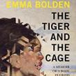 Book Discussions, November 01, 2022, 11/01/2022, The Tiger and the Cage: A Memoir of a Body in Crisis (online)