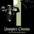 Book Discussions, October 31, 2022, 10/31/2022, Vampire Cinema: The First One Hundred Years