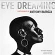 Book Discussions, November 02, 2022, 11/02/2022, Eye Dreaming: Photographs by Anthony Barboza