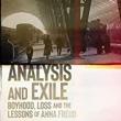 Book Discussions, November 14, 2022, 11/14/2022, Analysis and Exile: Boyhood, Loss, and the Lessons of Anna Freud (online)