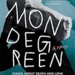 Book Discussions, November 16, 2022, 11/16/2022, Mondegreen: Songs about Death and Love