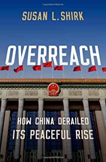 Book Discussions, October 24, 2022, 10/24/2022, Overreach: How China Derailed Its Peaceful Rise (online)