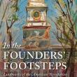 Book Discussions, November 10, 2022, 11/10/2022, In the Founders' Footsteps: Landmarks of the American Revolution (in-person and online)