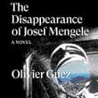 Book Discussions, November 10, 2022, 11/10/2022, The Disappearance of Josef Mengele: A Novel About the Nazi Doctor's Escape (online)