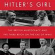 Book Discussions, December 04, 2022, 12/04/2022, Hitler&rsquo;s Girl: The British Aristocracy and the Third Reich on the Eve of WWII&nbsp;(online)