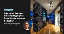 Gallery Talks, January 08, 2023, 01/08/2023, How Jews Became Citizens: Curator's Tour