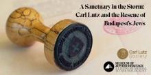 Discussions, January 17, 2023, 01/17/2023, A Sanctuary in the Storm: Carl Lutz and the Rescue of Budapest's Jews