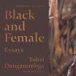 Book Discussions, January 19, 2023, 01/19/2023, Black and Female: Essays (online)