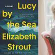 Book Discussions, January 24, 2023, 01/24/2023, Lucy by the Sea: The New Novel from Pulitzer Winner Elizabeth Strout