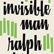 Book Clubs, January 03, 2023, 01/03/2023, Invisible Man by Ralph Ellison (online)