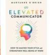 Book Discussions, January 24, 2023, 01/24/2023, The Elevated Communicator: How to Master Your Style and Strengthen Well-Being at Work (online)