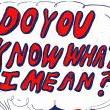 Opening Receptions, January 26, 2023, 01/26/2023, do you know what i mean?: Group Exhibition